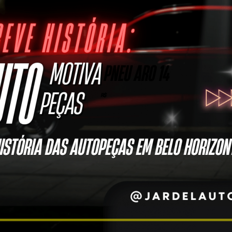 uma breve história automotiva e autopeças em belo horizonte